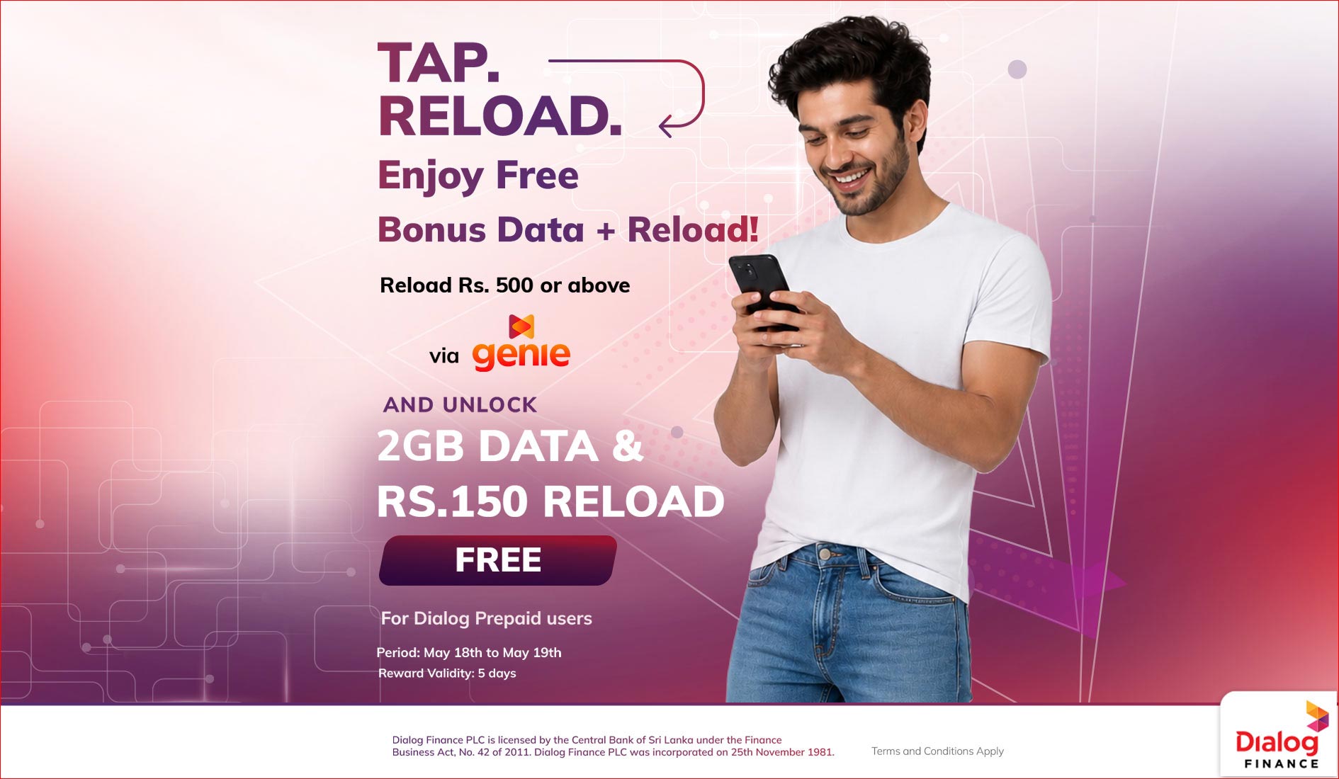 Reload Rs.500/= or more to Dialog Prepaid Mobile Number and Get 2GB + Rs.150 Reload Free!
